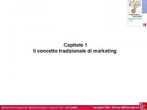 Capitolo 1 Il concetto tradizionale di marketing Marketdriven