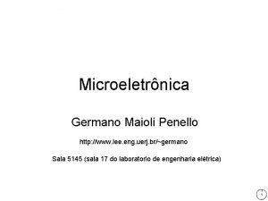 Microeletrnica Germano Maioli Penello http www lee eng