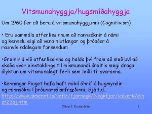 Cognitivism Cognitivism