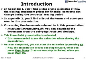 Introduction In Appendix 1 youll find slides giving