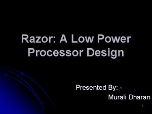 Razor processor