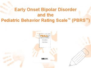 Pediatric behavior rating scale