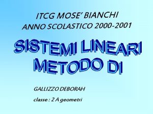 ITCG MOSE BIANCHI ANNO SCOLASTICO 2000 2001 GALLIZZO