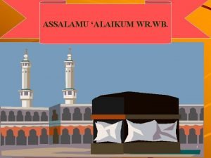 ASSALAMU ALAIKUM WR WB 1 ARAH DAN PERSPEKTIF