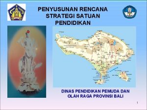 PENYUSUNAN RENCANA STRATEGI SATUAN PENDIDIKAN DINAS PENDIDIKAN PEMUDA