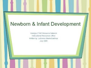 Newborn Infant Development Georgia CTAE Resource Network Instructional
