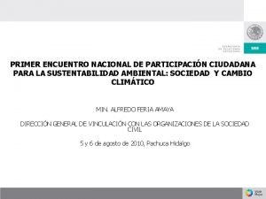 PRIMER ENCUENTRO NACIONAL DE PARTICIPACIN CIUDADANA PARA LA