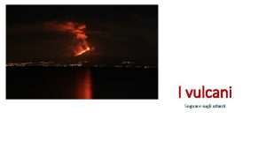 Sognare eruzione vulcano