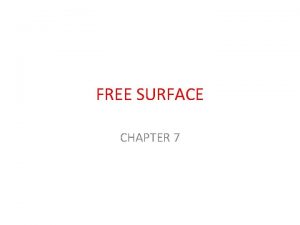 Free surface moment