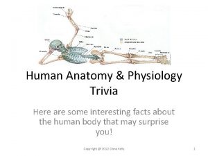 Physiology trivia