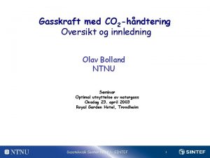 Gasskraft med CO 2 hndtering Oversikt og innledning