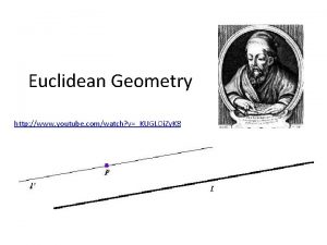Euclidean Geometry http www youtube comwatch vKUGLOi Zy