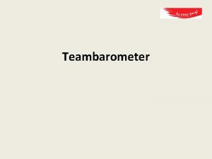 Teambarometer Zelfstandigheid Zelfstandig Topteam Zelfstandig Team Groep Bundeling