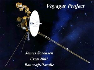 Voyager Project James Sorensen Crop 2002 BancroftRosalie Voyagers