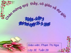 Gio vin Phm Th Nga Lp 3 E Gio vin Phm Th Nga Lp 3 E