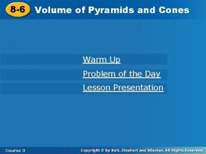 T.6 volume of pyramids and cones