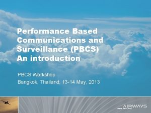 Performance based communication
