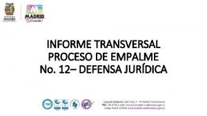 INFORME TRANSVERSAL PROCESO DE EMPALME No 12 DEFENSA