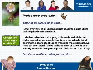 Professors eyes only You may be surprised to
