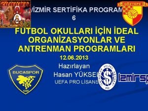 Futbol okulu nedir
