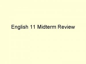 English 11 midterm exam