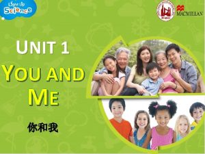 Unit 1 you and me
