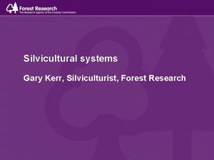 Silvicultural system