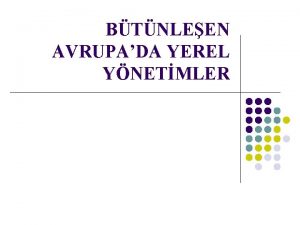 BTNLEEN AVRUPADA YEREL YNETMLER GR l Bu almada