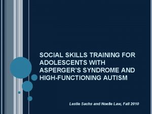 Social skills training for aspergers