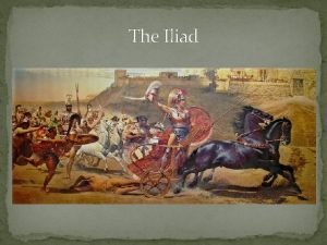 The Iliad The Greek Gods and Goddesses A