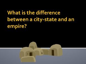 What is a citystate
