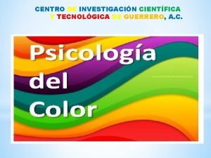 CENTRO DE INVESTIGACIN CIENTFICA Y TECNOLGICA DE GUERRERO