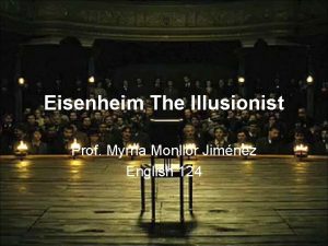 Eisenheim The Illusionist Prof Myrna Monllor Jimnez English