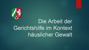 Die Arbeit der Gerichtshilfe im Kontext huslicher Gewalt