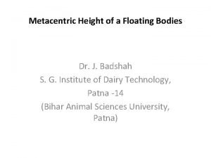 Metacentric height of a floating body