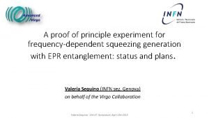 A proof of principle experiment for frequencydependent squeezing