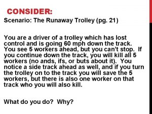 Runaway trolley