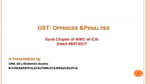 GST OFFENCES PENALTIES Surat Chapter of WIRC of