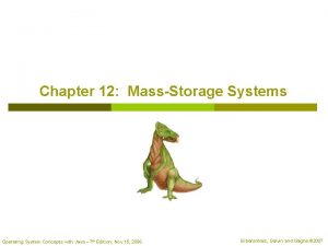 Chapter 12 MassStorage Systems Operating System Concepts with