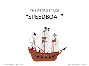 Speedboat retrospective