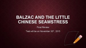 Balzac and the little chinese seamstress themes
