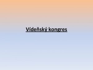 Vídeňský kongres prezentace