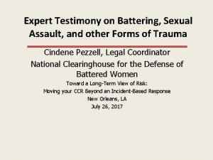 Sexual assault expert witness Sexual assault expert witness