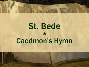Bede and caedmon's hymn