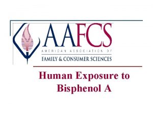 Human Exposure to Bisphenol A If they sell