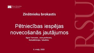 Zintnieku brokastis Ptniecbas iespjas novecoans jautjumos Signe Tomsone