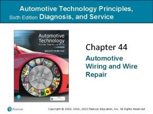Chapter 44 automotive wiring and wire repair