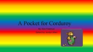 A Pocket for Corduroy By Don Freeman Edited