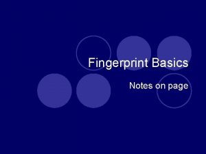 Accidental fingerprint