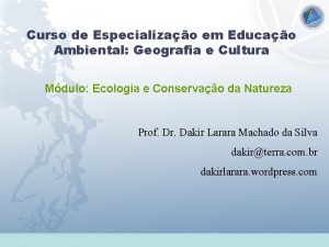 Curso de Especializao em Educao Ambiental Geografia e